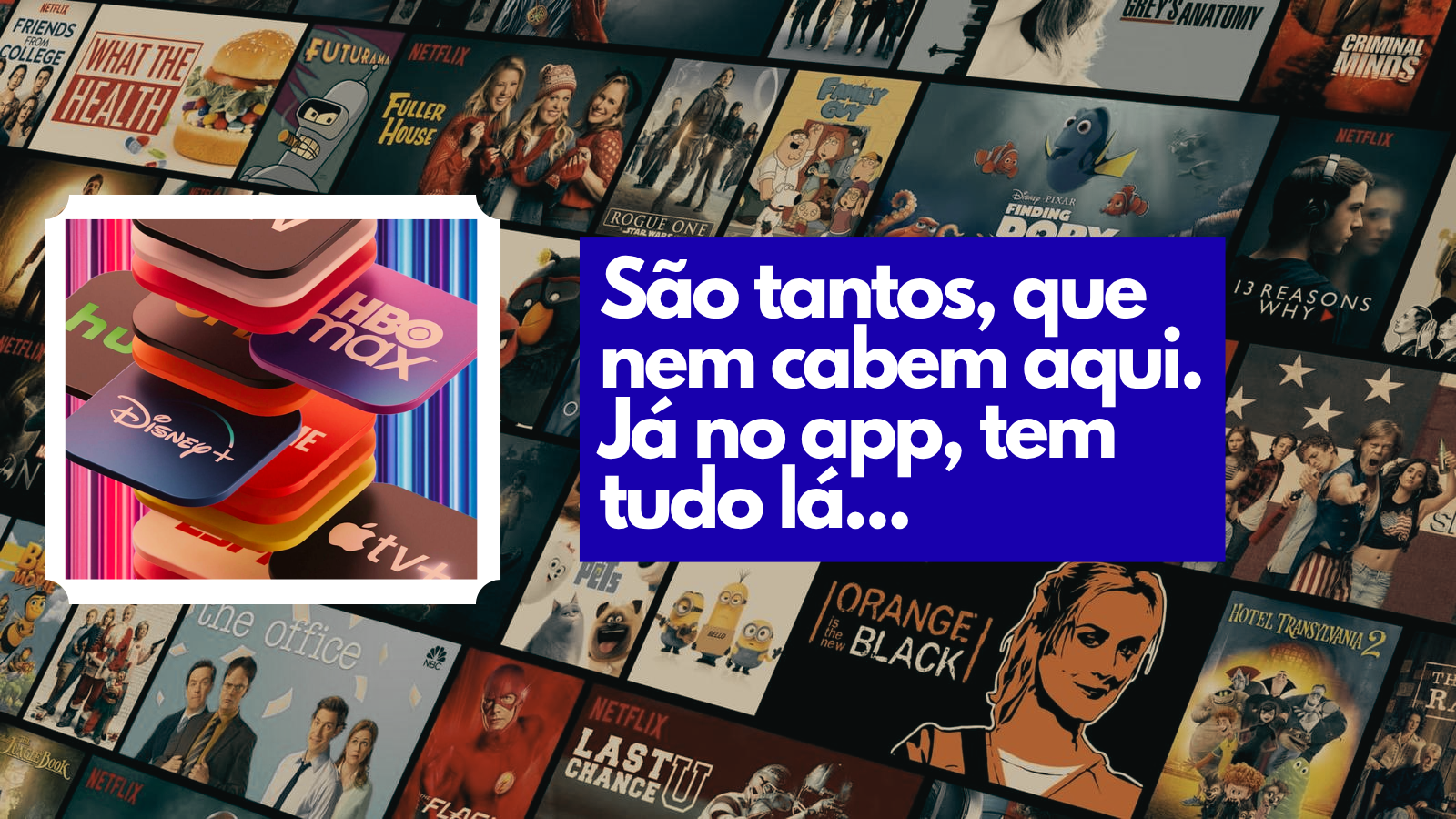Serviços de streaming disponíveis na plataforma